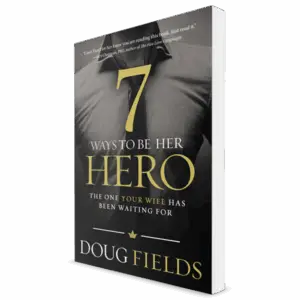 7 Ways to Be Her Hero